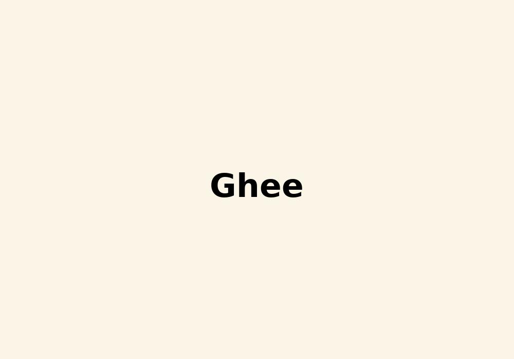 Ghee