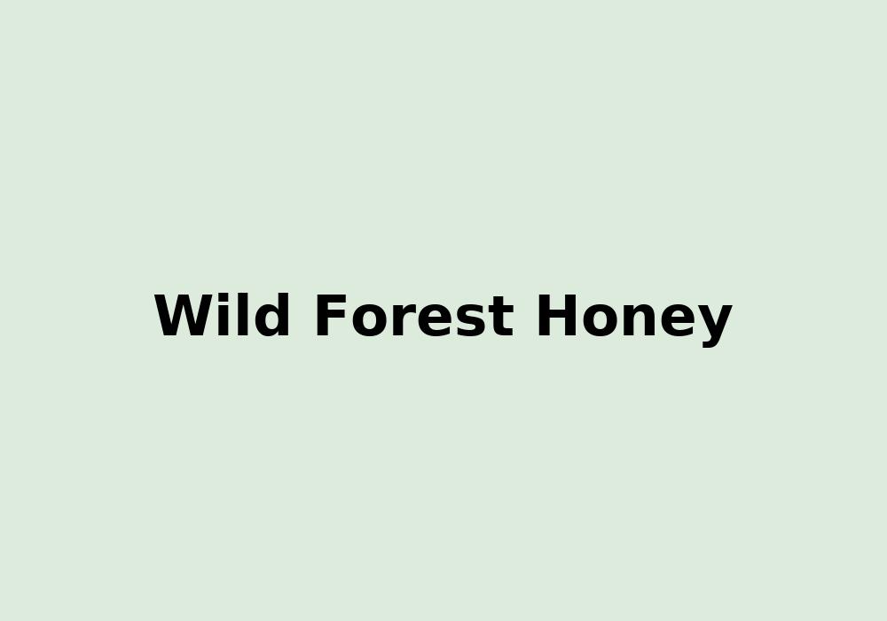 Wild Forest Honey