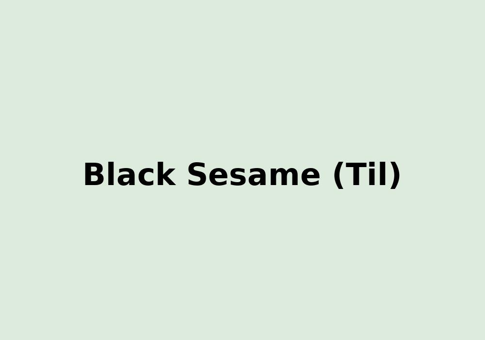 Black Sesame (Til)