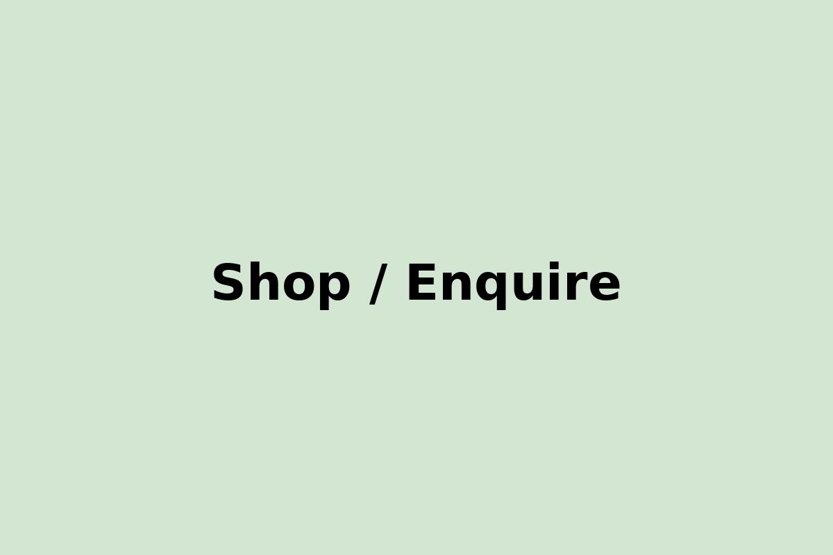 Shop / Enquire